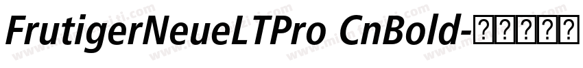 FrutigerNeueLTPro CnBold字体转换